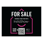 instashow+ yard sign for sale